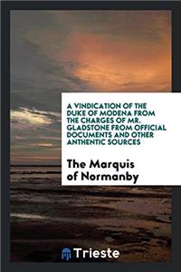 A VINDICATION OF THE DUKE OF MODENA FROM