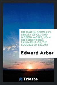 The Return from Parnassus: Or, the Scourge of Simony
