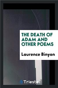 The Death of Adam and Other Poems