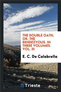 The Double Oath