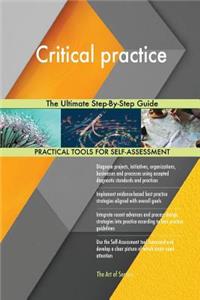 Critical practice The Ultimate Step-By-Step Guide