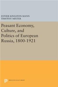Peasant Economy, Culture, and Politics of European Russia, 1800-1921