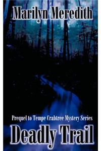 Deadly Trail