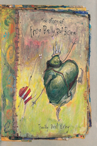 Story of Frog Belly Rat Bone