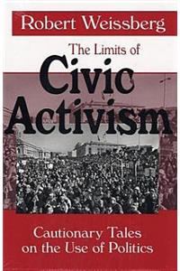 The Limits of Civic Activism