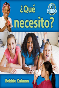 ¿Qué Necesito? (What Do I Need?)