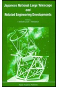 Japanese National Large Telescope and Related Engineering Developments