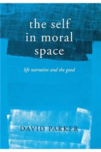 The Self in Moral Space