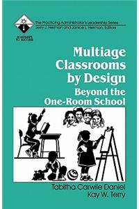 Multiage Classrooms by Design