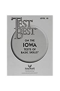Test Best Itbs: Test Workbook Grade 4 (Level 10)