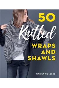 50 Knitted Wraps & Shawls