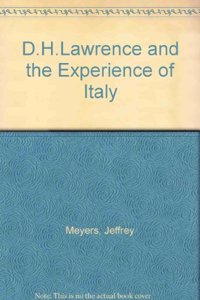 D.H.Lawrence and the Experience of Italy