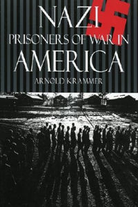 Nazi Prisoners of War in America