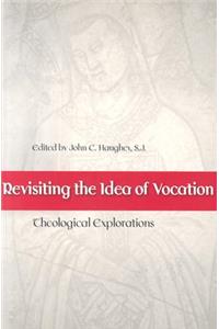 Revisiting the Idea of Vocation