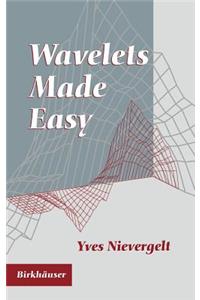 Wavelets Made Easy