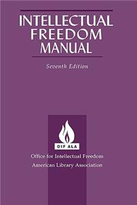 Intellectual Freedom Manual, 7th Ed.