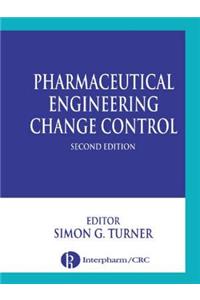 Pharmaceutical Engineering Change Control