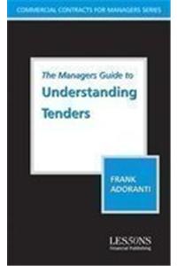 Managers Guide to Understanding Tenders