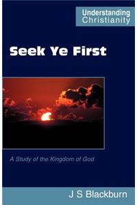 Seek Ye First