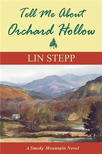 Tell Me about Orchard Hollow
