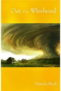 Out of the Whirlwind