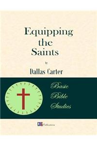 Equipping The Saints