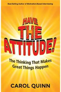 Have The Attitude