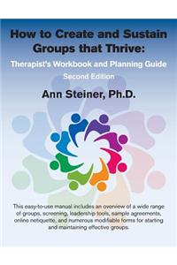 How to Create and Sustain Groups that Thrive