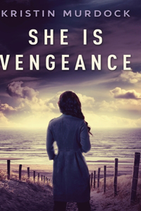 She Is Vengeance