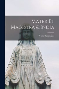 Mater Et Magistra & India