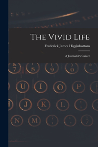 Vivid Life