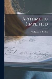 Arithmetic Simplified