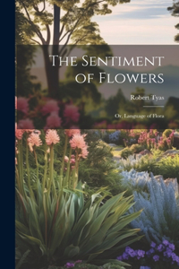 Sentiment of Flowers