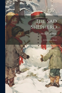 Sad Shepherd