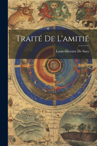 Traité De L'amitié