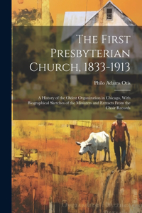 First Presbyterian Church, 1833-1913