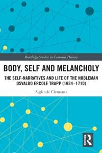 Body, Self and Melancholy
