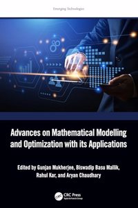 Advances on Mathematical Modeling and Optimization with Its Applications
