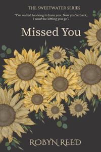 Missed You