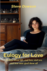 Eulogy for Love