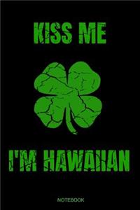 Kiss Me I'm Hawaiian