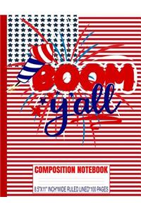 BOOM Y'ALL Composition Notebook