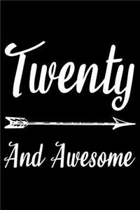 Twenty And Awesome