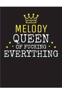 MELODY - Queen Of Fucking Everything
