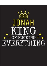 JONAH - King Of Fucking Everything