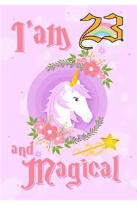 I'am 23 and Magical