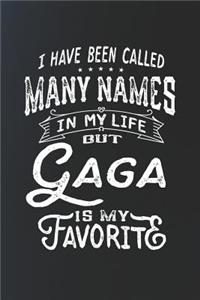 I Have Been Called Many Names in Life But Gaga Is My Favorite
