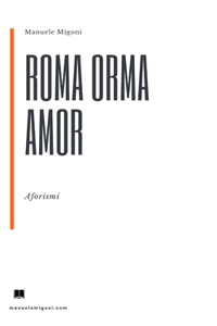 Roma Orma Amor