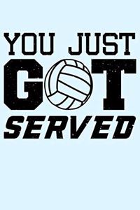 You Just Got Served