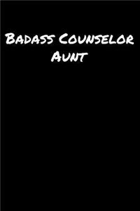 Badass Counselor Aunt
